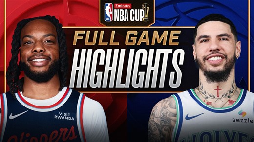 CLIPPERS at TIMBERWOLVES | EMIRATES NBA CUP 🏆 | FULL GAME HIGHLIGHTS | October 30, 2026