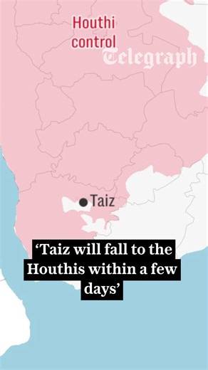 The strategic city of Taiz will fall to the Houthis in a few 'days'