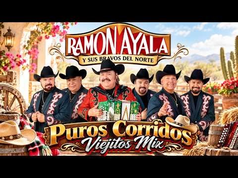 Ramon Ayala Exitos Originales || Puros Corridos Norteños Mix