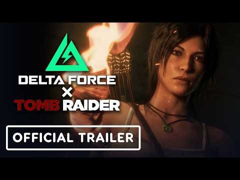 Delta Force x Tomb Raider - Official Collaboration Trailer