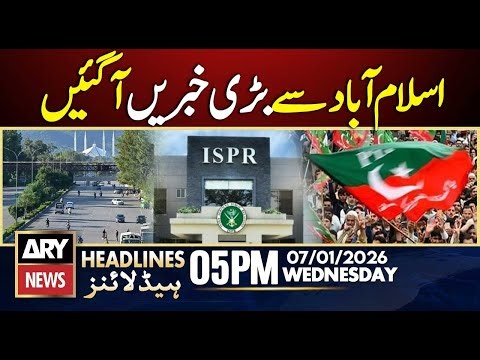 Big News from Islamabad | PTI Responds to DG ISPR | ARY News 5 PM Headlines | 7th Jan 2026