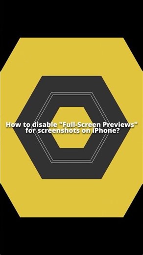 How to disable "Full-Screen Previews" for screenshots on iPhone?