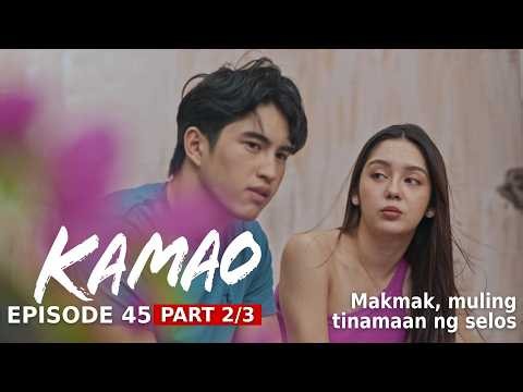 Kamao: Makmak, muling tinamaan ng selos (Episode 45 - Part 2/3)