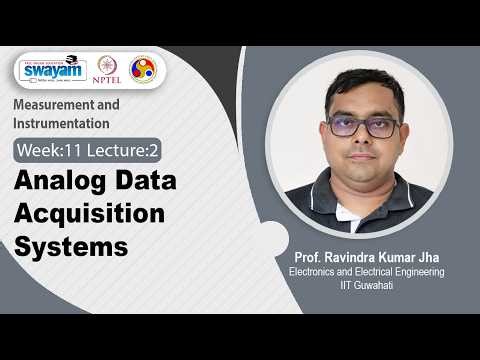 Lec 52: Analog Data Acquisition Systems