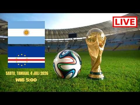 Argentina vs Tanjung Verde Live Streaming | Piala Dunia 2026 - Siaran Langsung