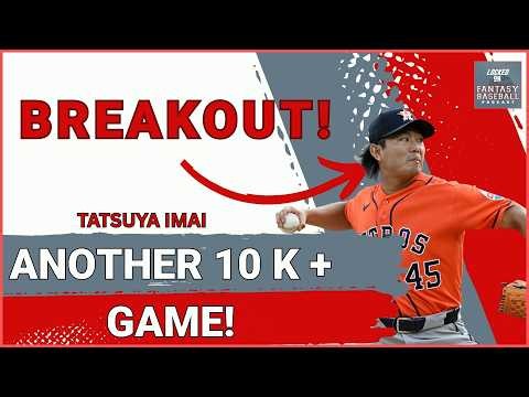 UNSTOPPABLE: Astros Pitcher Tatsuya Imai EMERGES as a Fantasy Baseball MUST-ADD After 10+ Ks