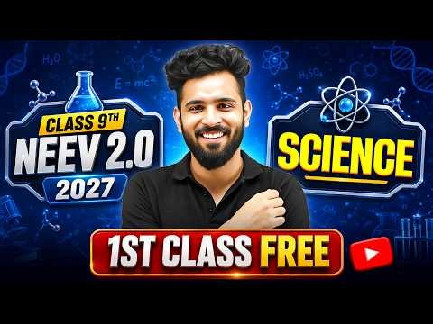 1st FREE SCIENCE Class by Akshay Sir | Class 9th Neev 2.0 2027 Batch 🔥