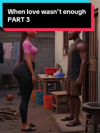 Part 3 When love wasn’t enough some lessons are expensive, some love tests are failed forever. Full story uploaded on my YouTube channel😌 #africanfolktales #africanstories #storytime #folktales #storytelling