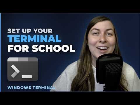 Customize Windows Terminal for your classes and projects