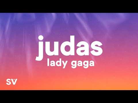 Lady Gaga - Judas (Lyrics)