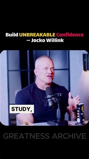 How to Build CONFIDENCE Through Discipline — Jocko Willink