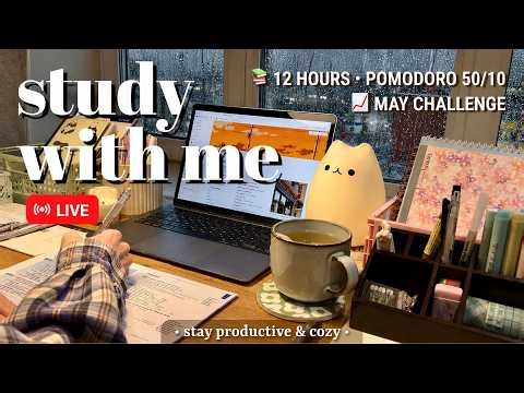 Challenge | 12 Hours • Study With Me 🌧️ Rainy Cosiness • Pomodoro 50/10
