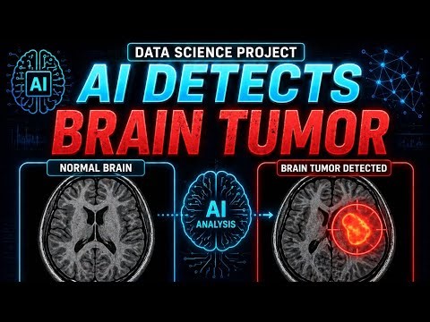 AI Detects Brain Tumor: Build a Deep Learning CNN Project (Step-by-Step)