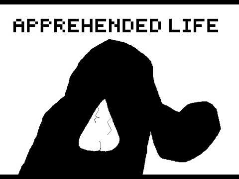 Apprehended Life | A Dusttale Song