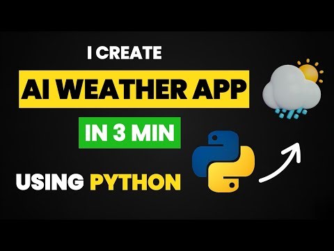 I Create AI Weather App in 3 Min Using Python and Machine Learning & Python Projects