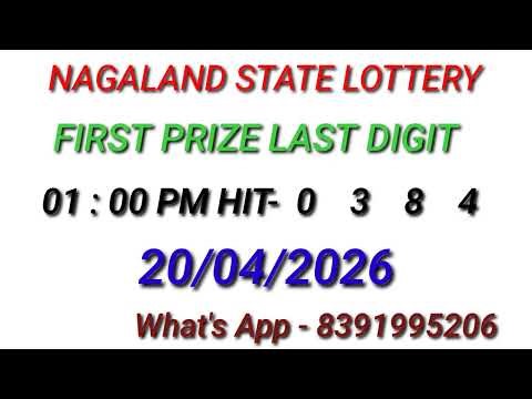 🔴 DEAR NAGALAND LAST DIGIT 1 PM 6 PM 8 PM ll DATE - 20/04/2026 ll 