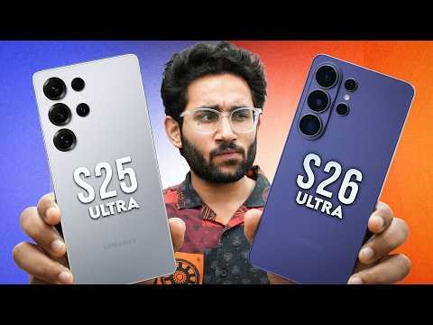 S26 Ultra vs S25 Ultra – Big Upgrade or Just Marketing?