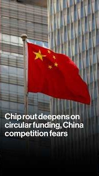 Chip Rout Deepens on Circular Funding, China Competition Fears