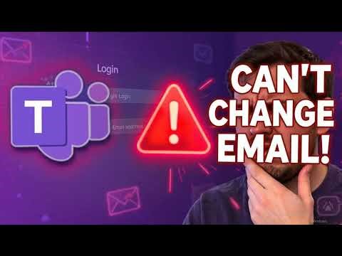 How to fix Microsoft Teams can't change sign in email address