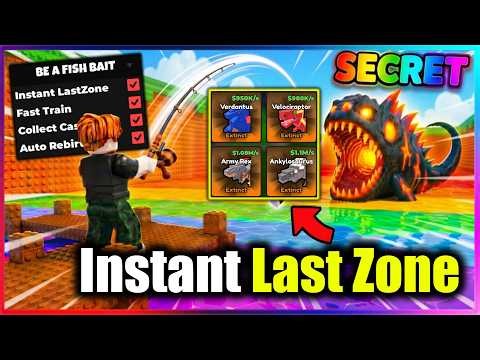 🐟 BE A FISH BAIT Script - INSTANT LAST ZONE, FAST TRAIN