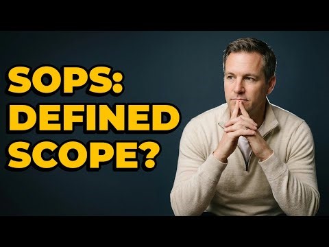 Should SOPs Always Have a Defined Scope?