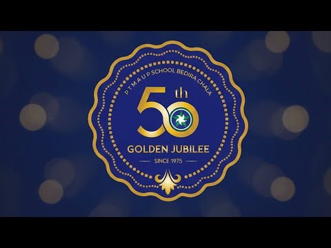 P T M A U P SCHOOL BEDIRA CHALA 50th GOLDEN JUBILEE