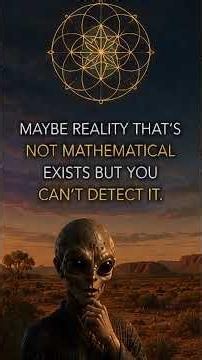 Why Does Math Describe Reality? | Alien at Uluru (Ayers Rock)