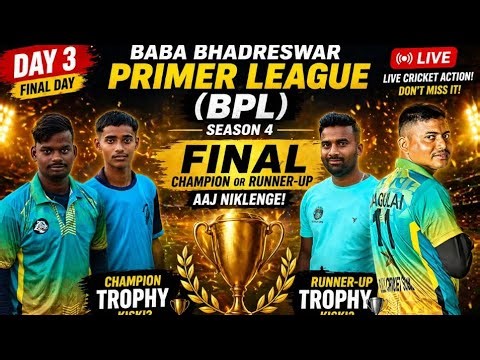 🔴 LIVE: BPL Season 4 FINAL 🏆 | Champion vs Runner-Up | Day 3 | Full Match