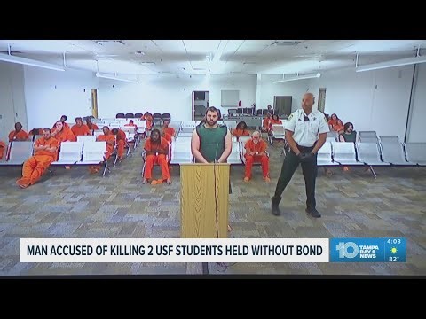 Missing USF students: Suspect charged with 2 counts of first-degree murder held without bond