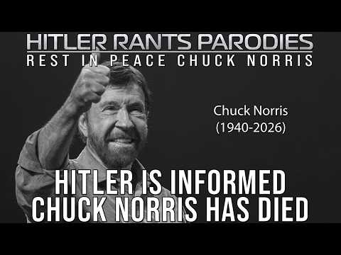 Hitler is informed Chuck Norris has died