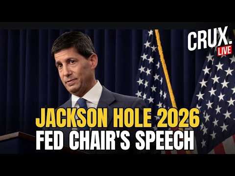Jackson Hole 2026 | Fed Chair Kevin Warsh Gives Key Speech On US Economic Outlook, Inflation | Crux