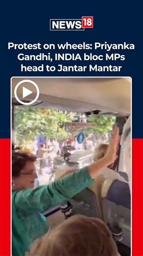 BREAKING | Priyanka Gandhi Leads INDIA Bloc Protest Against CEC Gyanesh Kumar | N18S
