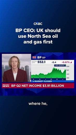 BP CEO: UK should use North Sea oil and gas first