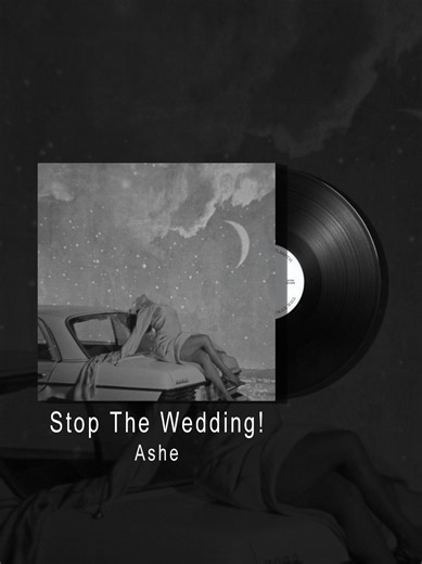 Stop The Wedding lyrics — Ashe & HREXO lyric video