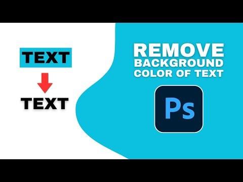 How to Remove the Background Color of Text in Photoshop
