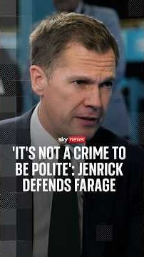 'It's not a crime to be polite': Jenrick defends Farage
