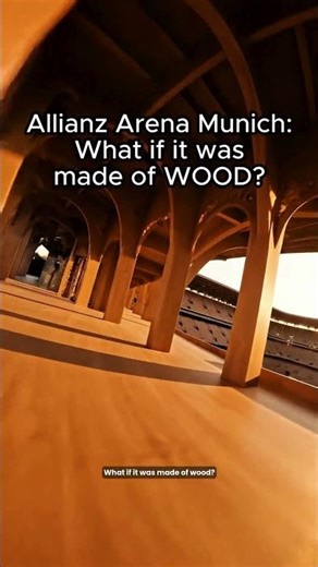 Allianz Arena Munich in WOOD? 🏟️ Sustainable Architecture Rethink