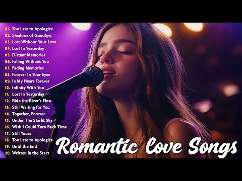 Romantic Songs 2026 🌸 Best Love Playlist – Calm & Emotional Melodies