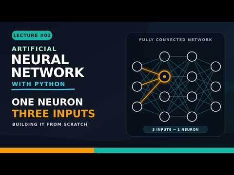 Lecture #02 - One neuron with three inputs using Python