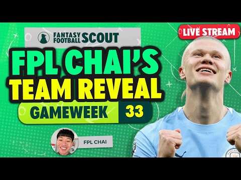 FPL CHAI'S GW33 TEAM SELECTION! 🔥 | DOUBLE GAMEWEEK! | Fantasy Premier League Tips 2025/26