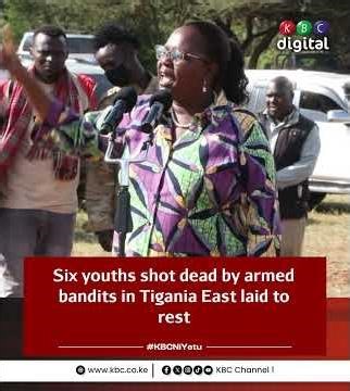 Six youths shot dead by suspected bandits in Tigania East laid to rest