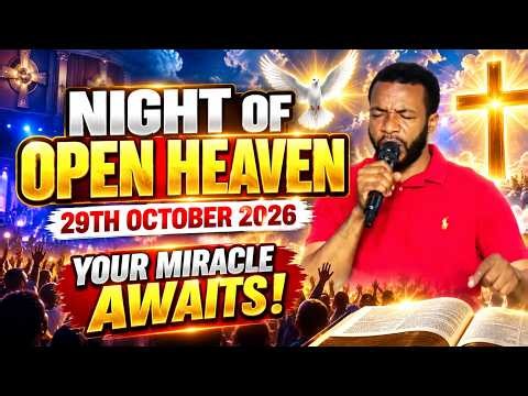 NIGHT OF OPEN HEAVEN 29TH OCTOBER 2026 ZION MINISTRY LIVE ZION PRAYER MOVEMENT OUTREACH