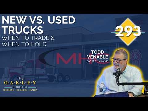293: New vs Used Trucks: When to Trade & When to Hold