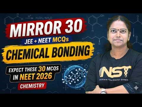 Chemical Bonding JEE+NEET MCQS + Tricks- MIRROR 30 | ReNEET 2026 Chemistry NST TNVK NEET Tamil