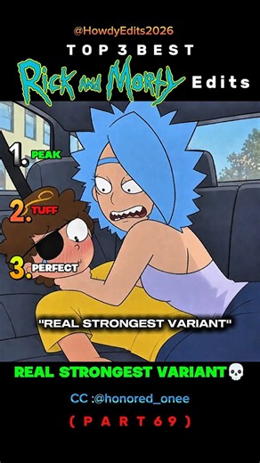 Ranking The Best Rick And Morty Edits PART 69