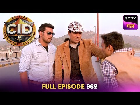 Abhijeet ने दी अपराधी को Bridge से फेंकने की Warning | CID | Full Episode 962 | 6 Jan 2026