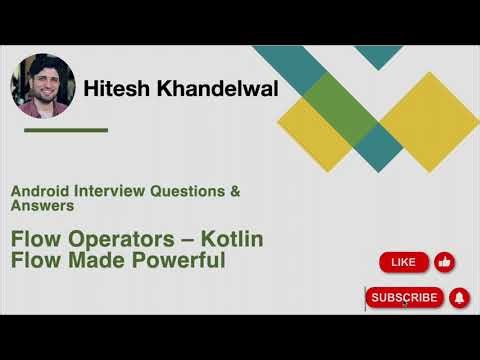 Flow Operators in Kotlin | Explained with Simple Examples | Kotlin Flow Series | Interview Questions