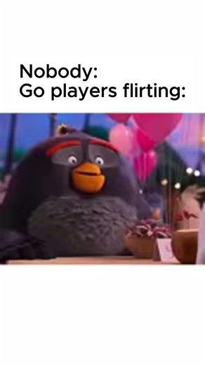 Go players be like