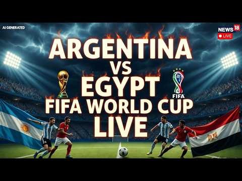 FIFA 2026 LIVE: Argentina vs Egypt | Round 16 Clash At FIFA World Cup, Live Match Coverage & Updates