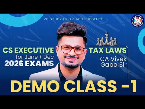 🔴Tax Laws with VG Sir 🔴| Demo Class - 1🔴 June/Dec 2026📕 | FINANCE ACT, 2025 | #vgstudyhub #tax